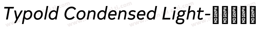Typold Condensed Light字体转换